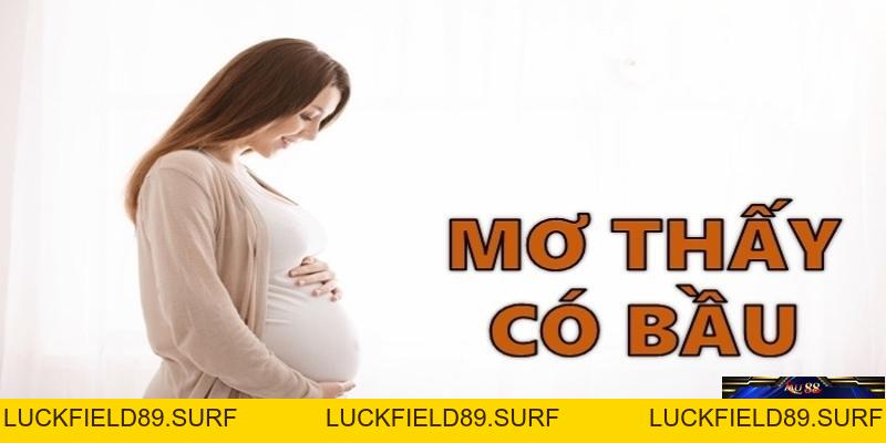 Mơ Thấy Có Bầu Và Những Tình Huống Để Chọn Xổ Số