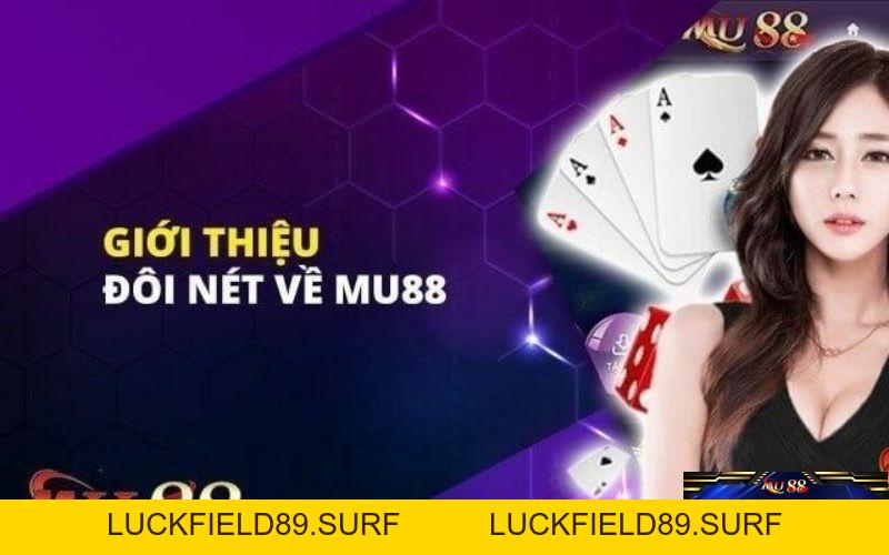 Giới thiệu Mu88: Thông tin nhà cái người chơi cần biết